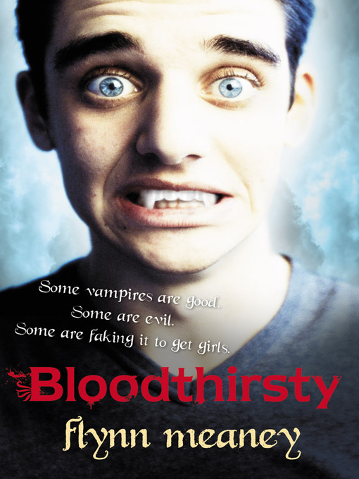 Title details for Bloodthirsty by Flynn Meaney - Wait list